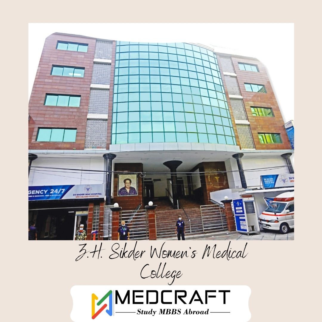 Z.H. Sikder Women’s Medical College